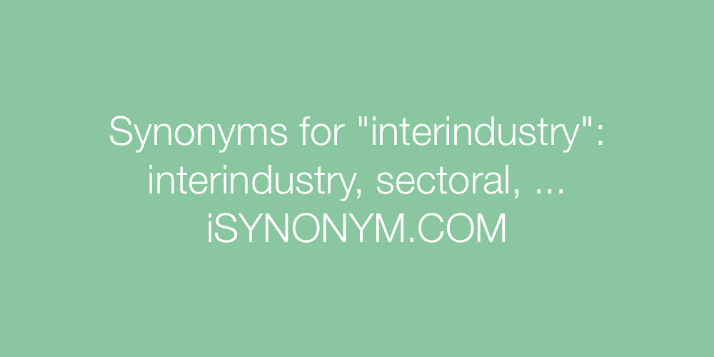Synonyms interindustry