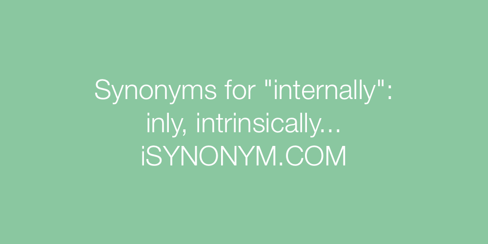 Synonyms internally