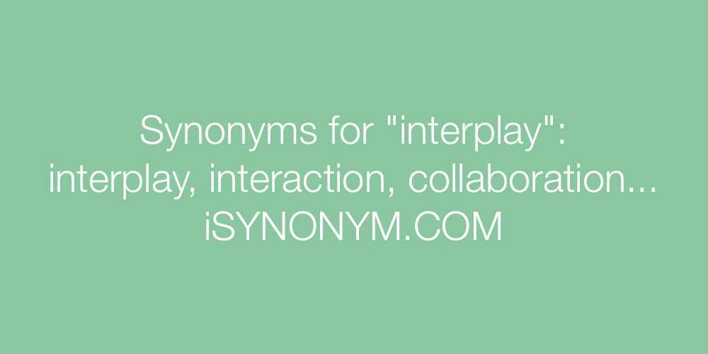 Synonyms interplay