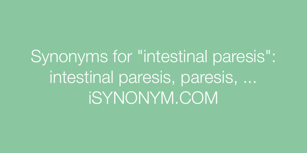 Synonyms intestinal paresis