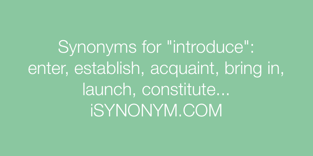 Synonyms introduce