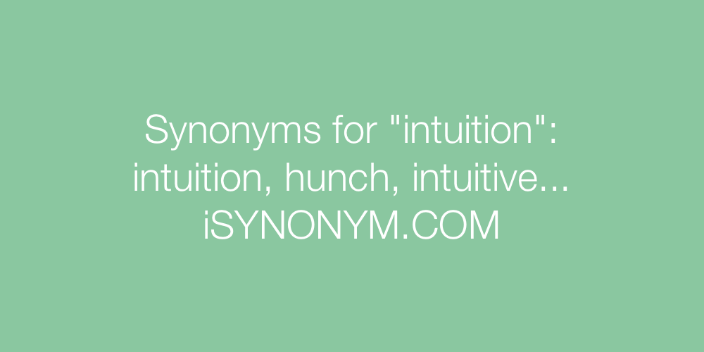 Synonyms intuition