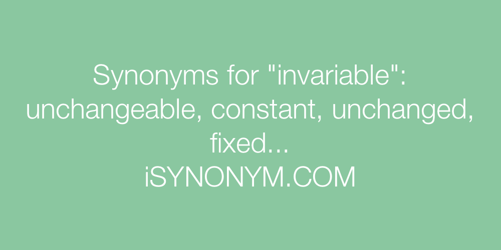 Synonyms invariable