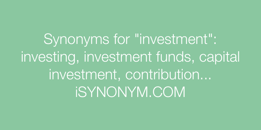 Synonyms investment