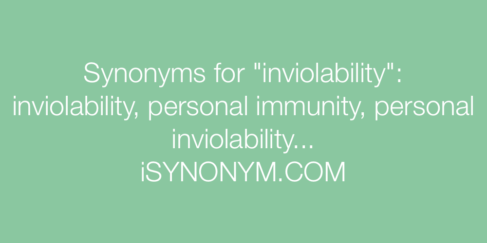 Synonyms inviolability