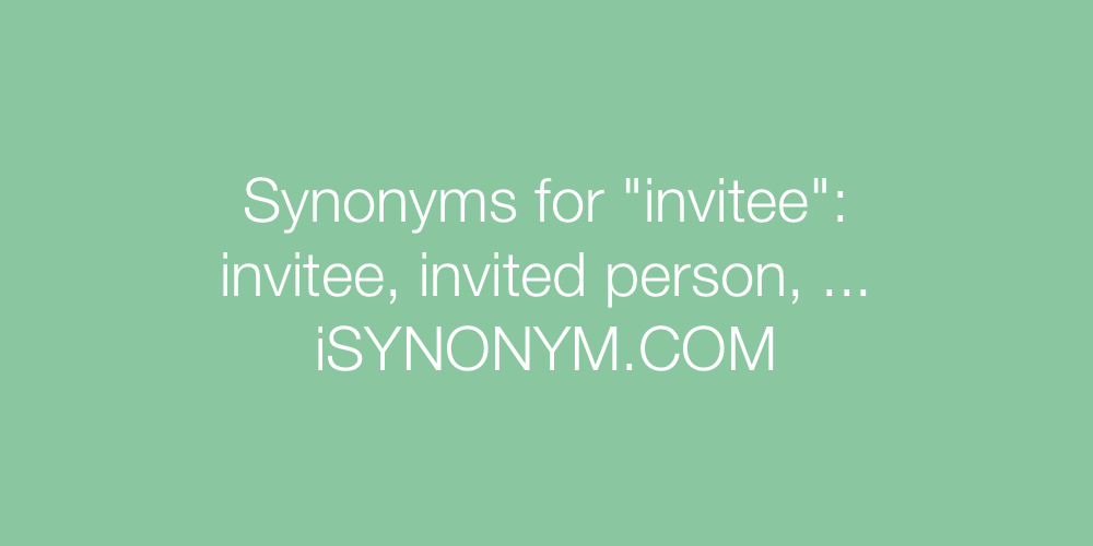Synonyms invitee