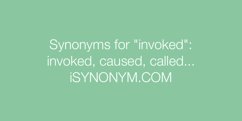 Synonyms invoked