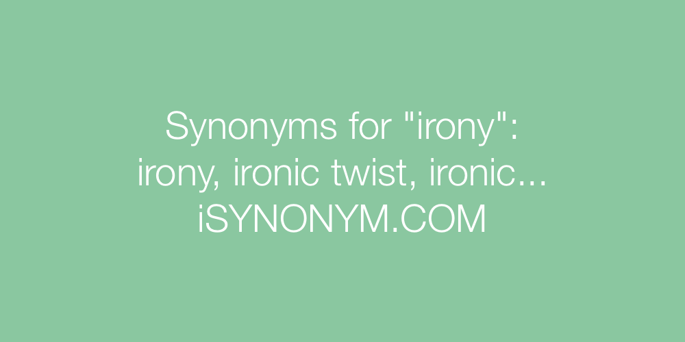 Synonyms irony