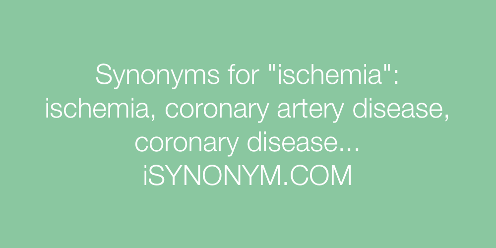 Synonyms ischemia