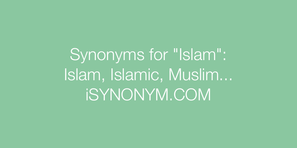 Synonyms Islam