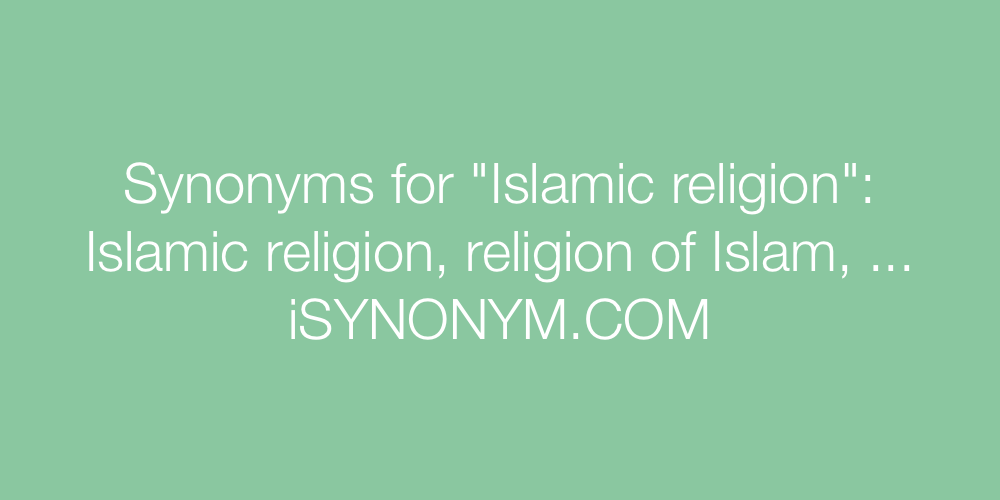 Synonyms Islamic religion