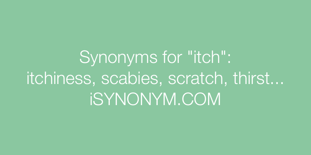 Synonyms itch