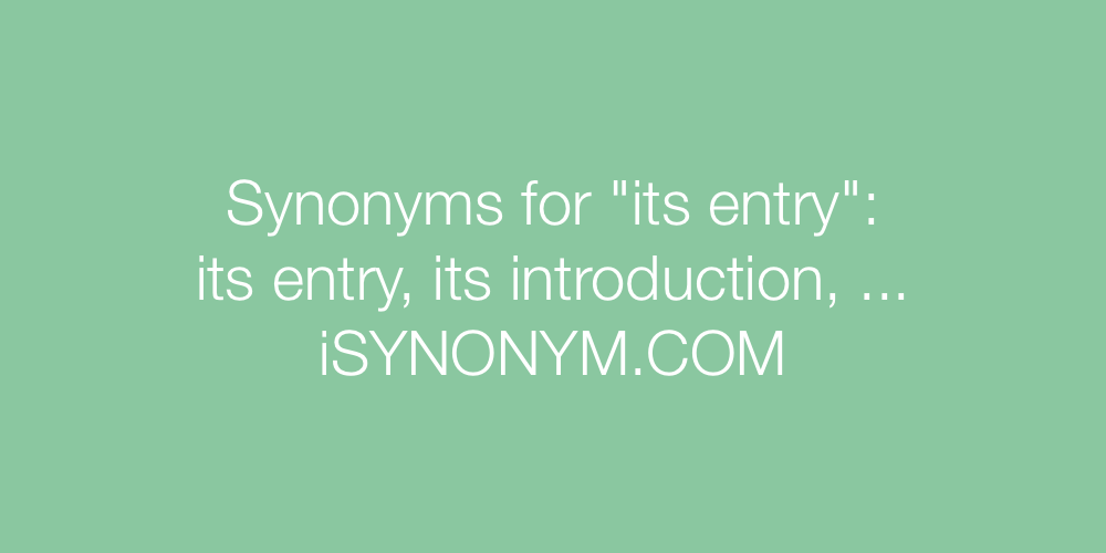 Synonyms its entry