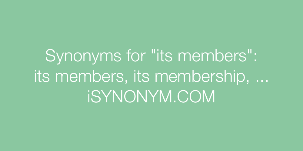 Synonyms its members