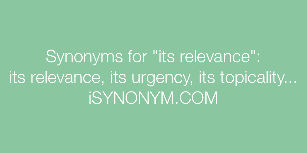 Synonyms its relevance