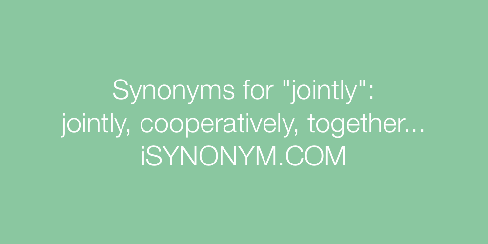 Synonyms jointly