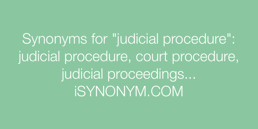 Synonyms judicial procedure