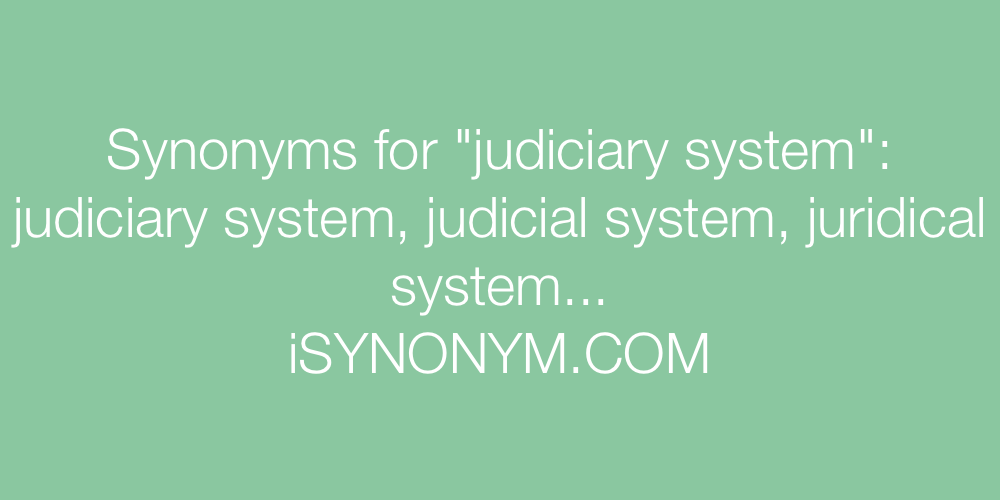 Synonyms judiciary system