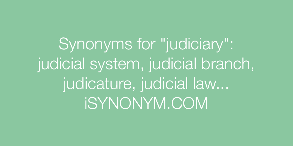 Synonyms judiciary