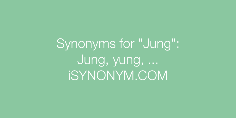 Synonyms Jung