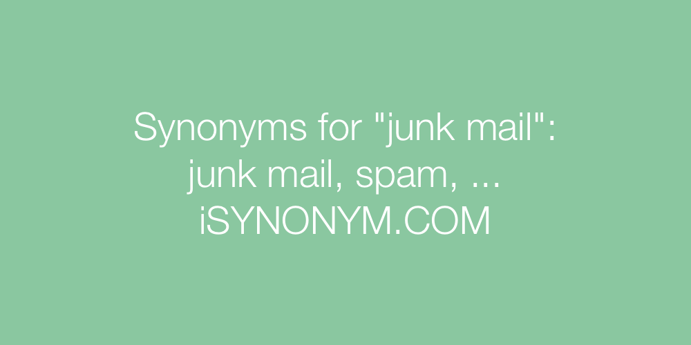 Synonyms junk mail