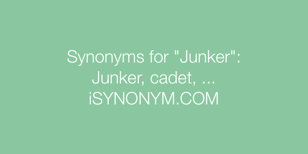 Synonyms Junker