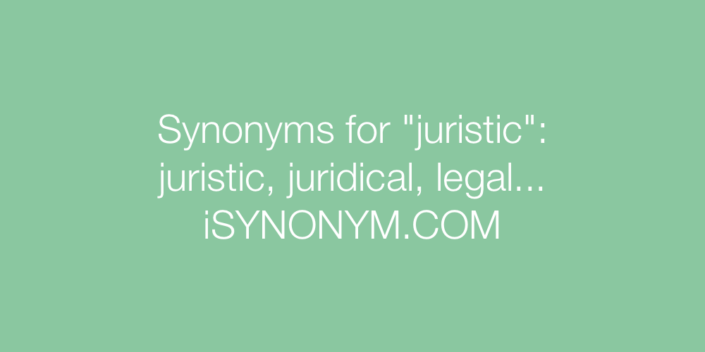 Synonyms juristic