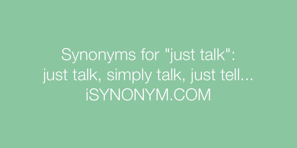 Synonyms just talk