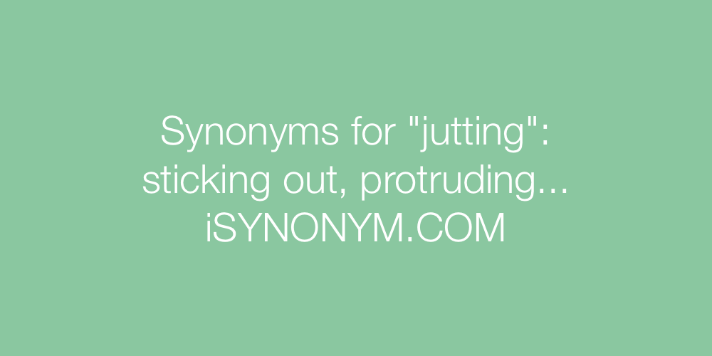 Synonyms jutting