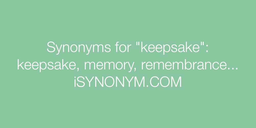 Synonyms keepsake