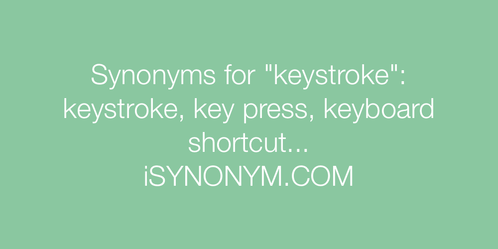 Synonyms keystroke