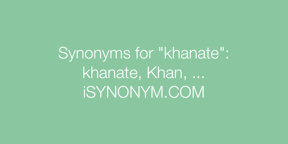 Synonyms khanate