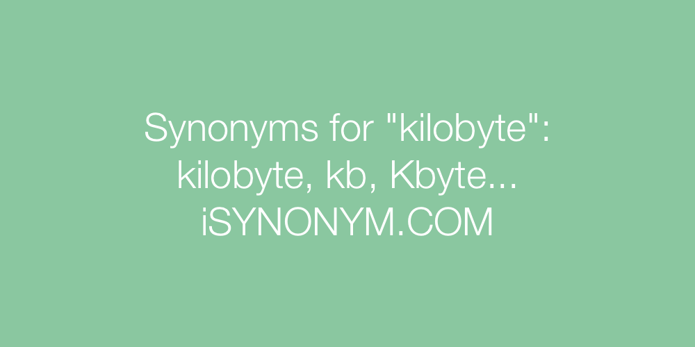 Synonyms kilobyte