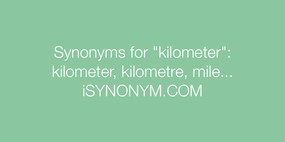 Synonyms kilometer