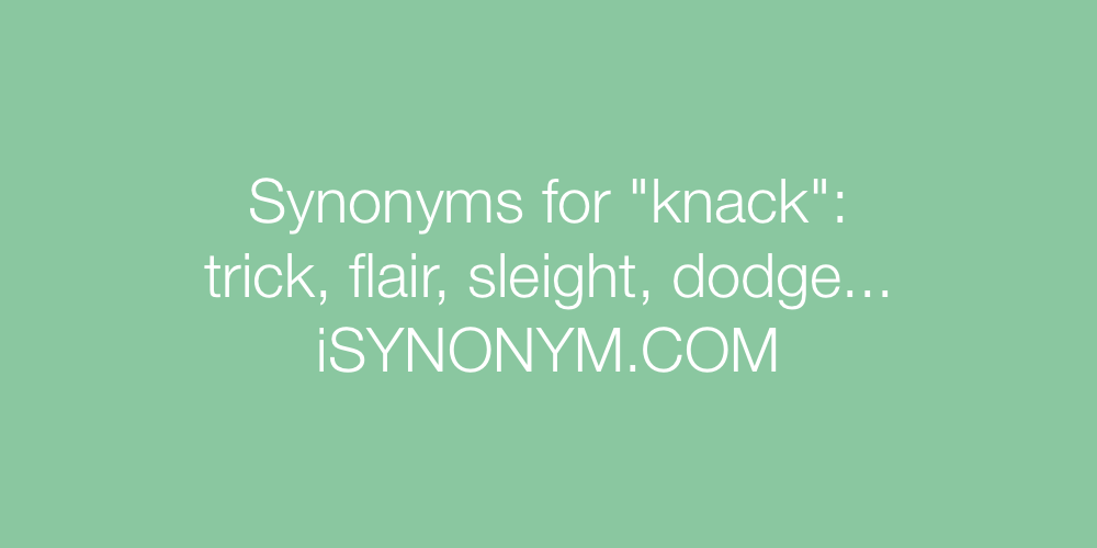 Synonyms knack