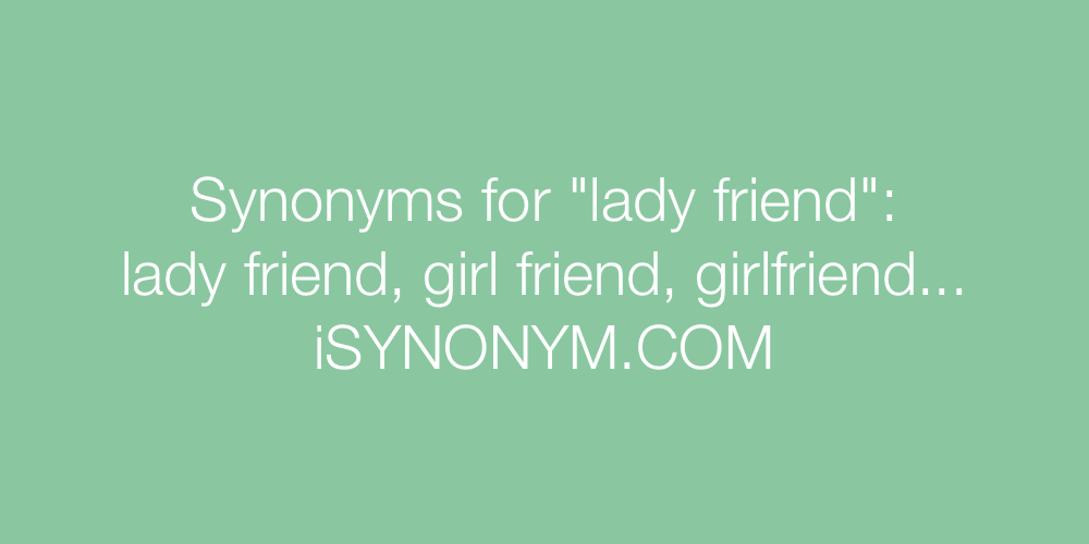 Synonyms lady friend