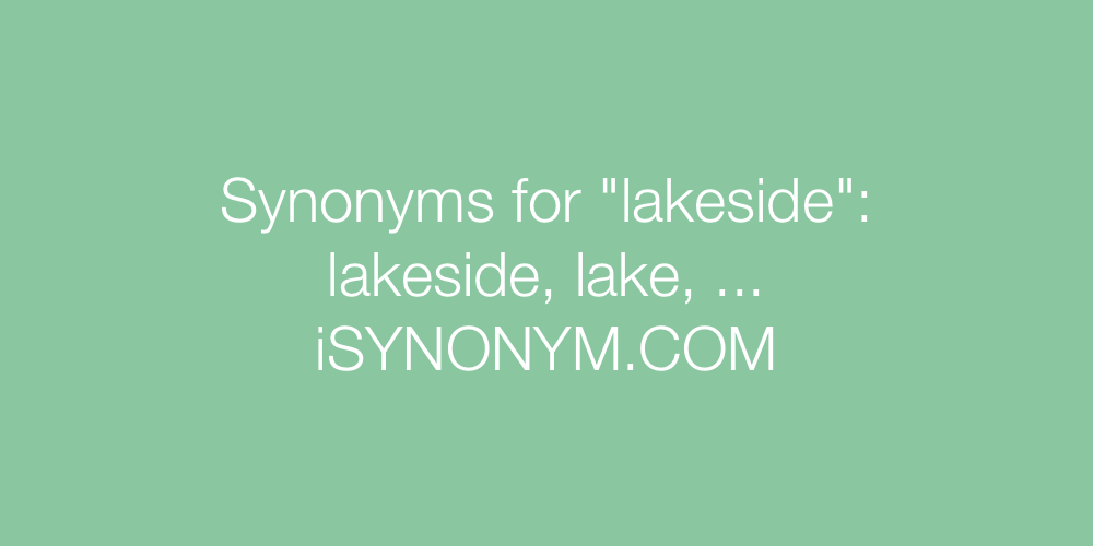 Synonyms lakeside