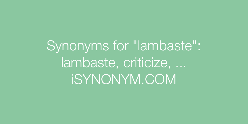 Synonyms lambaste