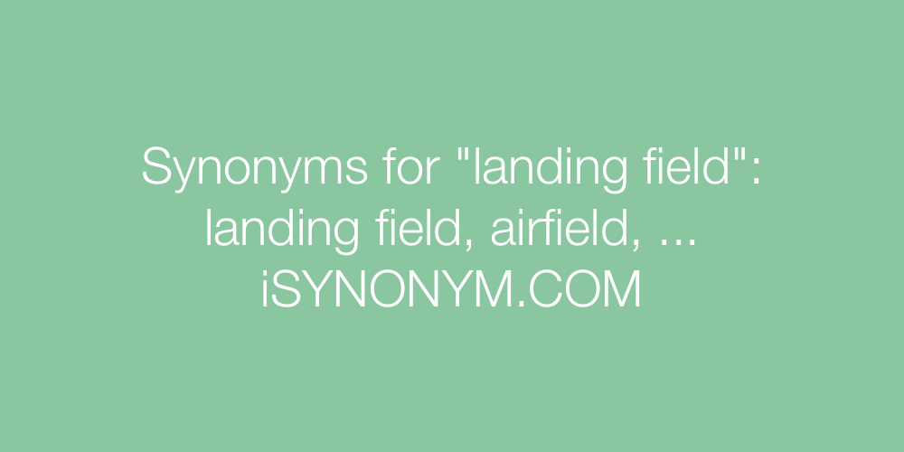 Synonyms landing field