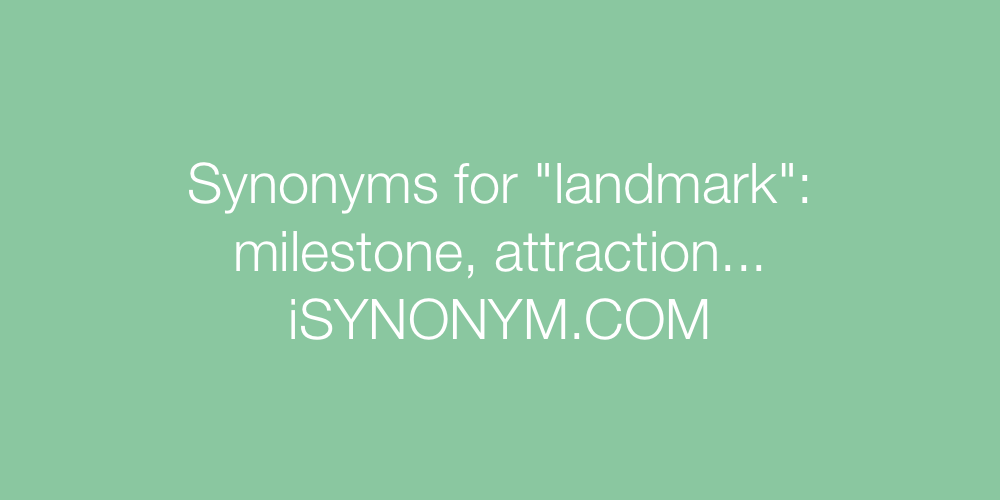 Synonyms landmark