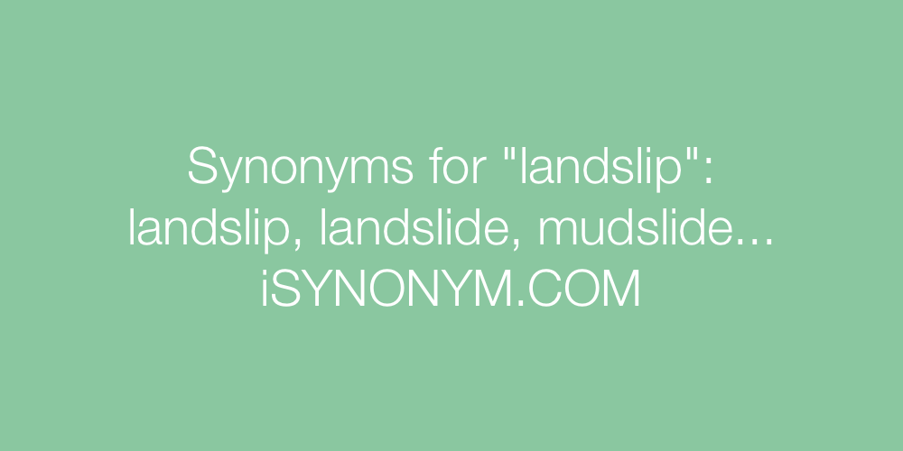 Synonyms landslip