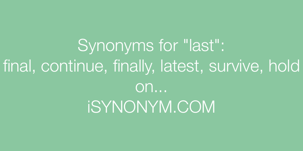 Synonyms last