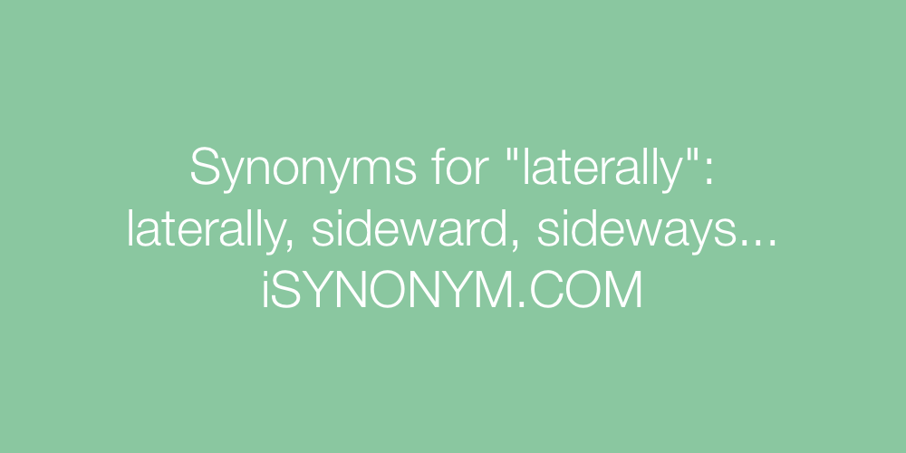 Synonyms laterally