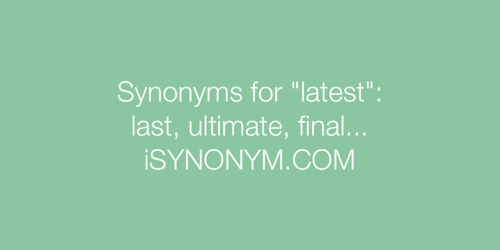 Synonyms latest
