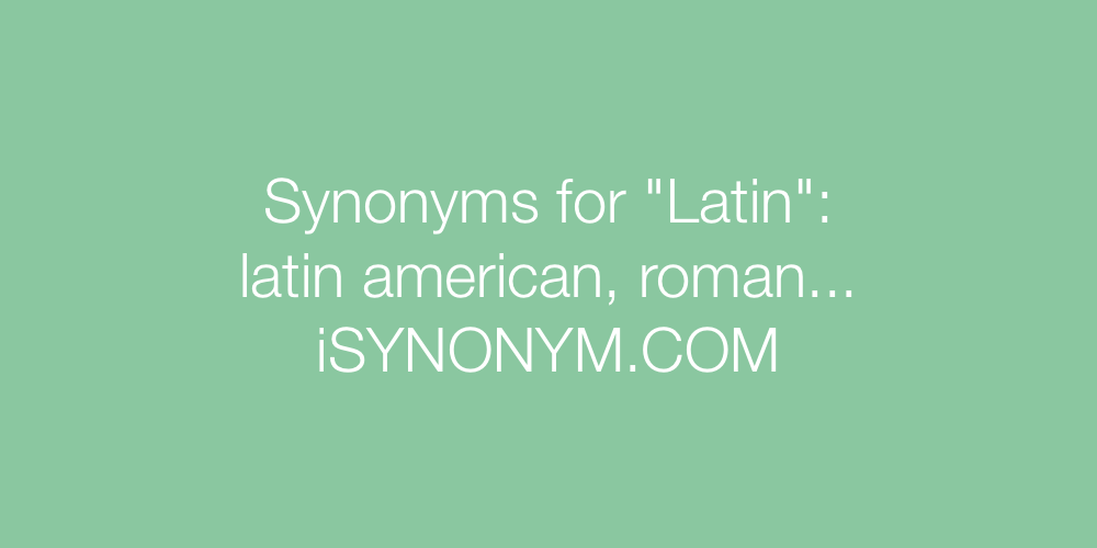 Synonyms Latin