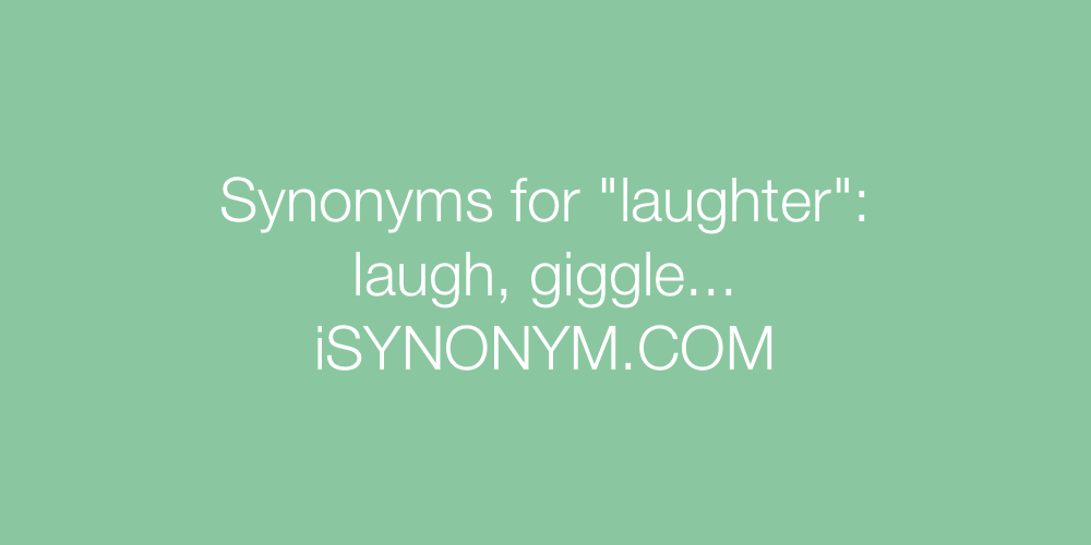 Synonyms laughter