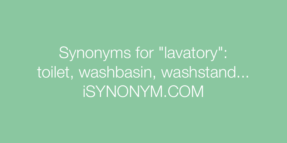 Synonyms lavatory
