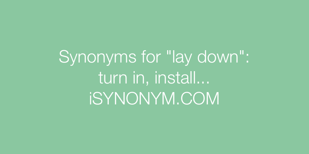 Synonyms lay down