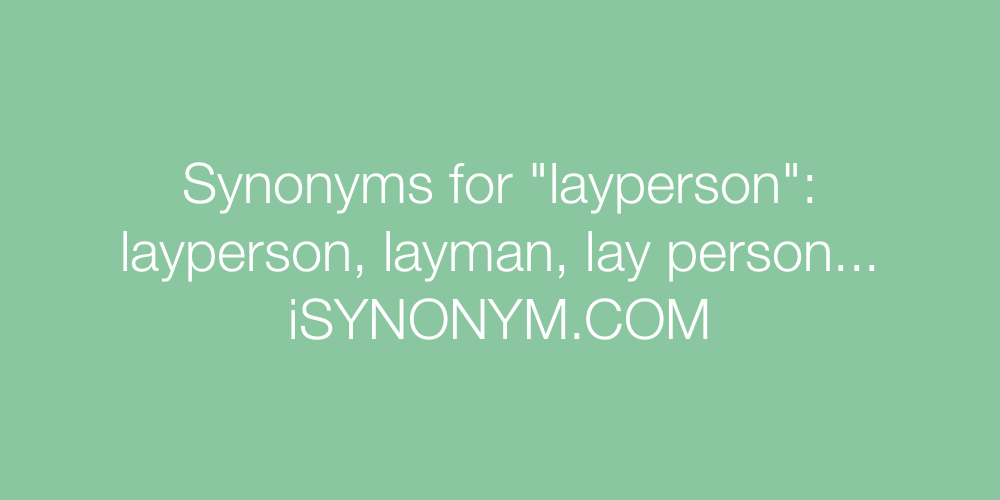 Synonyms layperson