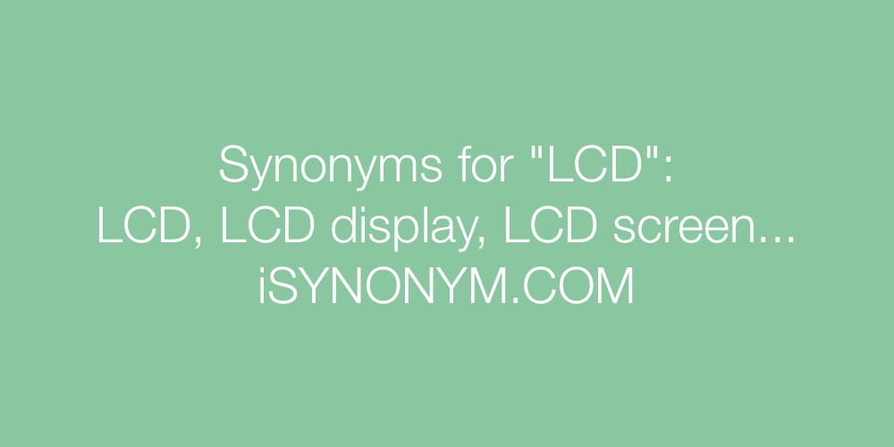 Synonyms LCD